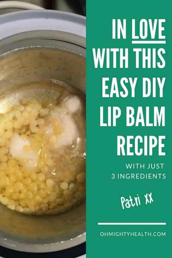 DIY Lip Balm: The EASIEST DIY Lip Balm Recipe in The World (My Favourite Recipe!)