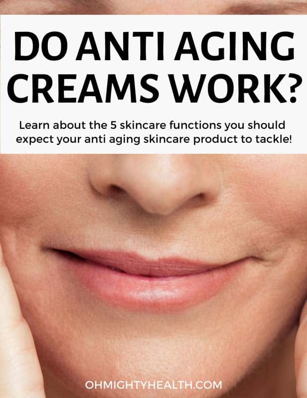 Do Anti Aging Creams Work? (Hint: Yes!)
