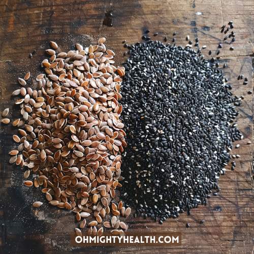 Flaxseed and chia seeds.
