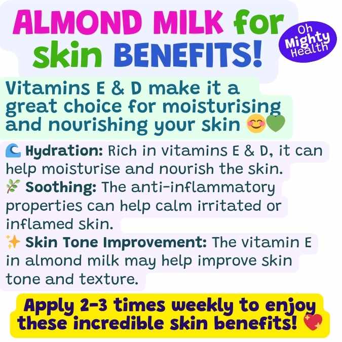 Almond milk for skin benefits.