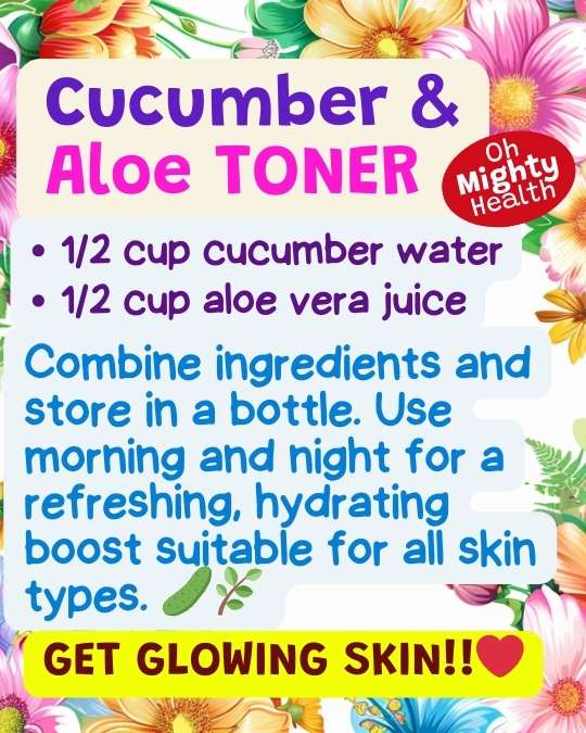 Cucumber and aloe toner.