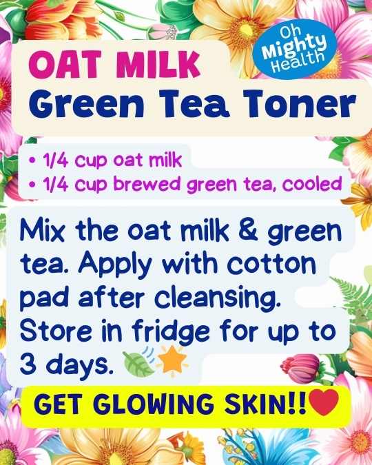 Oat milk green tea toner recipe.