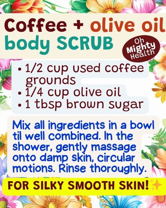 DIY skin care recipes coffee and olive oil body scrub.