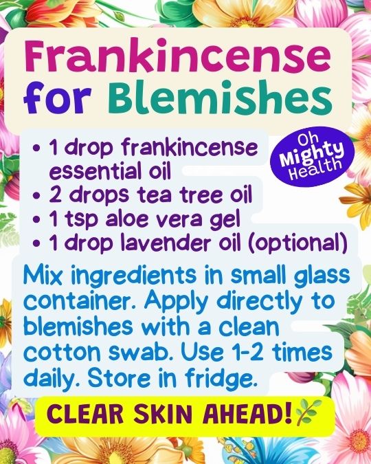 Frankincense oil recipes 2: Homemade recipe for directly dealing with blemishes. 