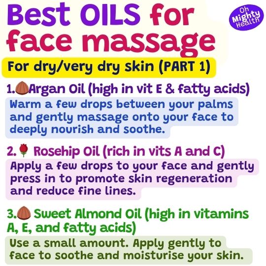 Best oils for face massage for dry or very dry skin (part 1).