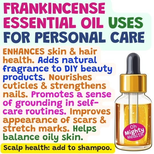 Frankincense essential oil uses for personal care.